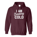 I Was Frightened By The Cold Soft Style Hoodie